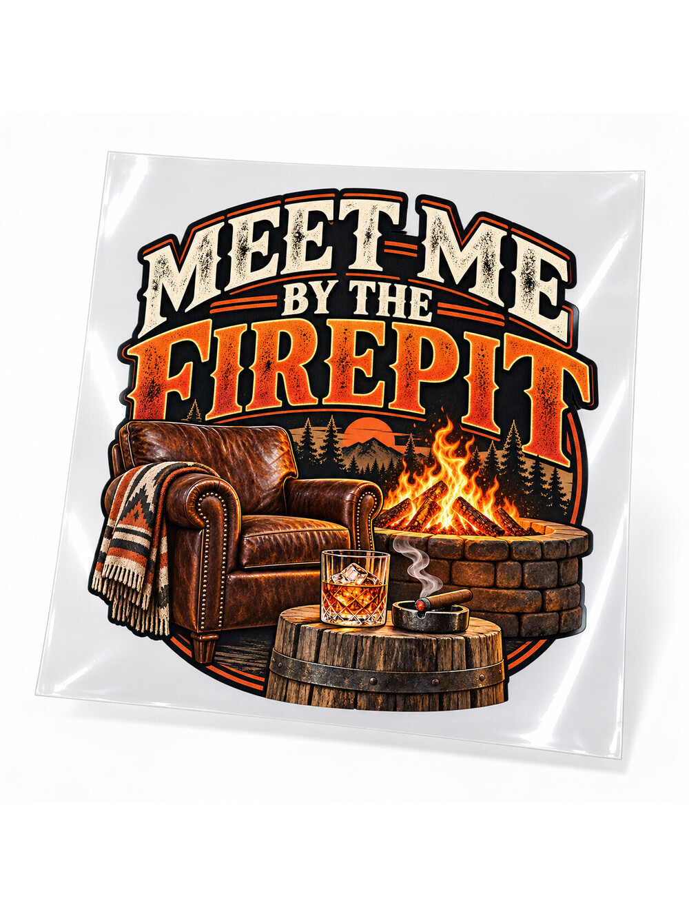 Meet Me by the Firepit DTF Transfer 10 Inch Ready to Press Pack of 4